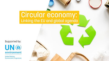 Circular economy: Linking the EU and global agenda