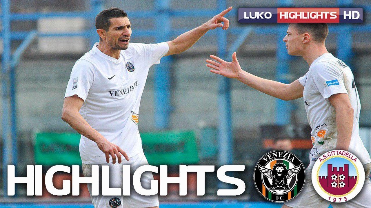 Venezia vs Cittadella 2-1 - Serie B Highlights (25/03/18)