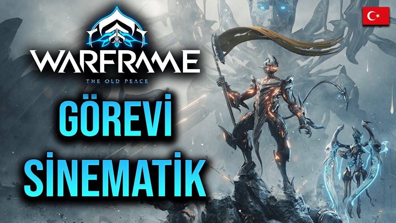 WARFRAME THE OLD PEACE SİNEMATİKLERİ VE KONUŞMALARI