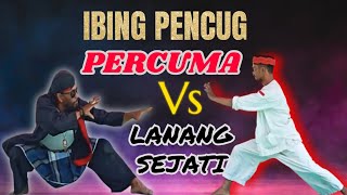 IBING PENCUG GURU BESAR || LAGU PERCUMA VS LAGU LANANG SEJATI