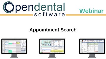 Open Dental Webinar - Appointment Search