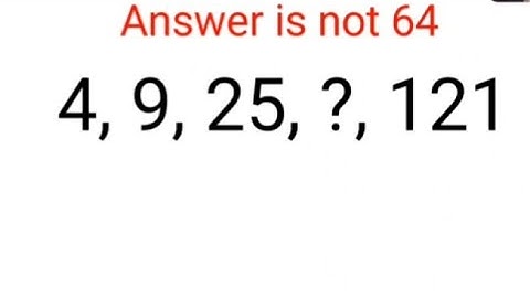 4, 9, 25, ? , 121 Literally 99% could not complete this Ukraine series test! Can you? #ukraine