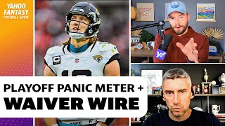 Fantasy Playoff Panic Meter Waiver Wire Adds For Week 15 Yahoo Fantasy Football Show