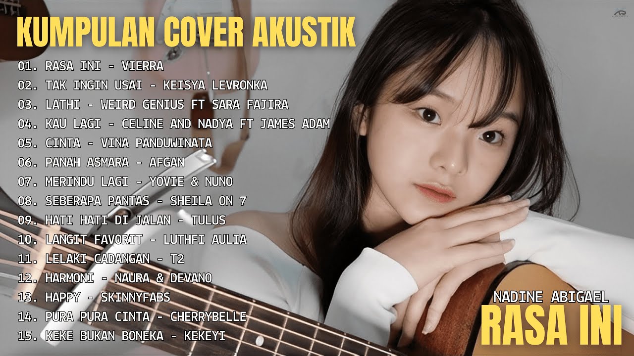 Nadine Abigael Full Album - Rasa Ini l Full Album Cover Santai Akustik Nadine's Journal Terbaru 2024