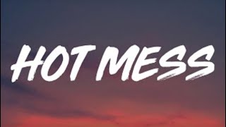 Zoe Clark - Hot Mess Lyrics Ed Lyrics