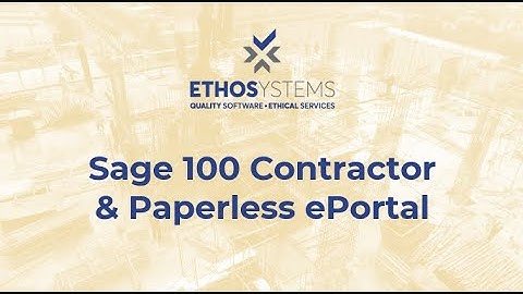 Sage 100 Contractor + Sage Paperless ePortal