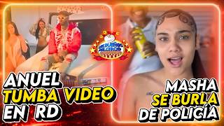 ANUEL TUMBA VIDEO EN RD/ MASHA SE BURLA DE POLICÍA/ JLEXIS ENGAÑA A BIBI/ BREVES Y PULLUAS