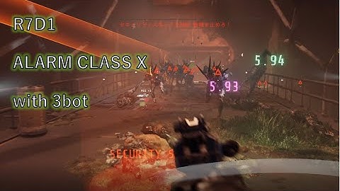 GTFO, R7D1, 3bot, ALARM CLASS X