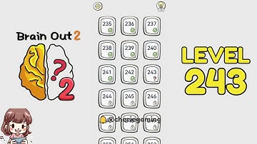 Brain Out 2 Level 243 Solution Walkthrough
