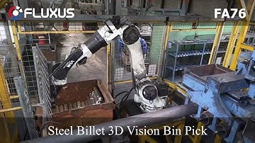 Smart Steel Billet Handling: Dual FA76 Grippers with 3D Vision Bin Picking