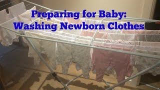 Preparing for Baby: Washing Newborn Clothes