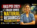 Natural Resources in Geography | PSI 2021 & RAS Prelims Classes | Neelam Mam | RAS 2026 New Vacancy