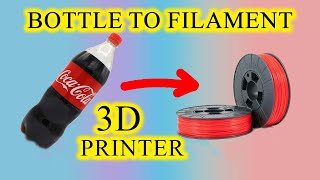 How to make Filament for a 3D printer from plastic bottles