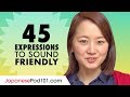45 Useful Expressions to Sound Friendly in Japanese