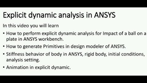 Ansys Workbench || Explicit Dynamic Analysis || Impact of a ball on a plate in Ansys