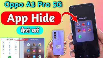 Oppo a3 pro 5g app hide kaise kare, oppo a3 pro 5g me app hide kaise kare/ App hide setting
