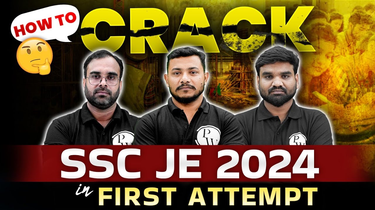 How To Crack SSC JE 2024 Exam In First Attempt? | SSC JE 2024 ...
