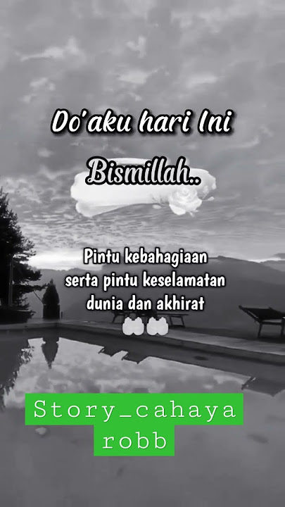 Story cahaya robb, story wa, doa pagi