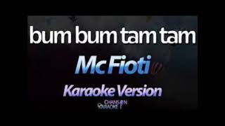 karaoke MC Fioti   Bum Bum Tam Tam