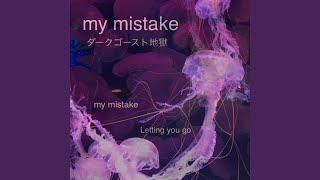 my mistake