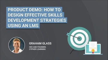 CYPHER LEARNING Product Demo: How to Design Effective Skills Development Strategies Using an LMS