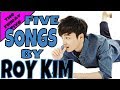 Five Songs by ROY KIM | The Friday Five
