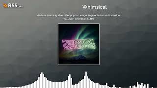 Machine Learning Meets Geophysics: Image Segmentation and Inversion Tools with Johnathan Kuttai