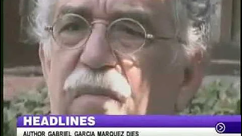 Author Gabriel Garcia Marquez dies and other headlines