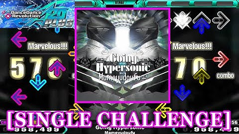 【DDR A20 PLUS】 Going Hypersonic / Mameyudoufu [SINGLE CHALLENGE] 譜面確認+Clap