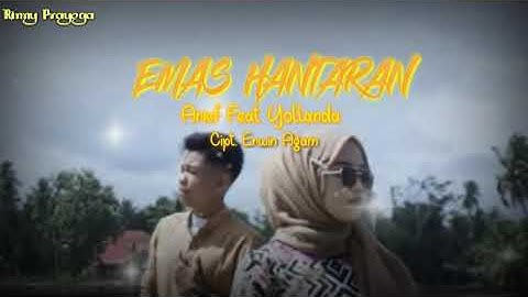 EMAS HANTARAN || ARIEF Feat YOLLANDA || SONG || COVER || Lyrics