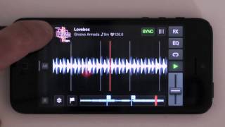 Traktor DJ for iPhone Talkthrough