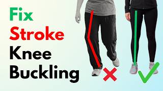 One Exercise To Walk Better Without Buckling After Stroke