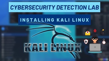 Cybersecurity Detection Lab: Installing Kali Linux