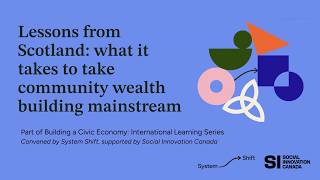 Lessons from Scotland: What It Takes to Make Community Wealth Building Mainstream