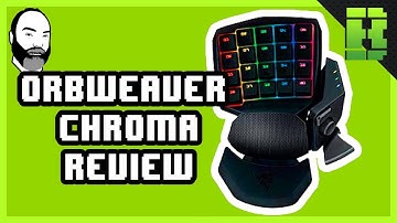 Razer Orbweaver Chroma Review