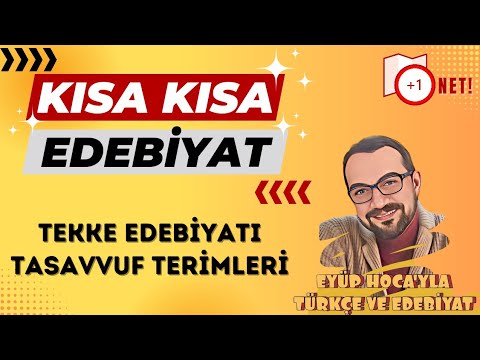 Tekke Edebiyatı Tasavvuf Terimleri