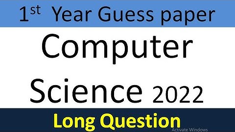 1st Year Computer Science Guess Paper 2022|11th class computer science guess paper 2022| computer