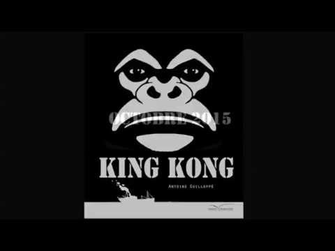 KING KONG livre d'Antoine Guilloppé