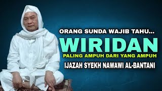 Abuya Uci Turtusi | Wiridan Ijazah Syekh Nawawi Al-Bantani