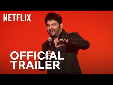 Kapil Sharma: I'm Not Done Yet | Stand up Special | Official Trailer | Netflix India