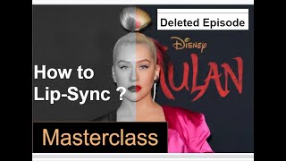 [Masterclass] Christina Aguilera -  Lip-syncing Skills (Deleted Episode 2020)