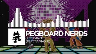 Pegboard Nerds - Just Dance (feat. Tia Simone) [Monstercat Release]