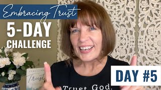 DAY #5  |  Embracing Trust Challenge