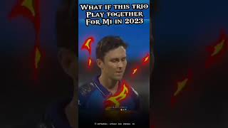 WHAT IF THESE PLAYERS WILL PLAY FOR MI IN 2023? #shorts#ytshorts#shortsfeed#cricket#viral#trending