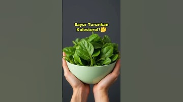 Sayur Penurun Kolesterol Jahat?Tips Sehat Cepat #Shorts#TipsSehat#Bayam #KolesterolJahat
