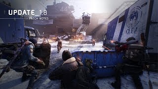 Patch Notes Overview 1.8 (The Division)