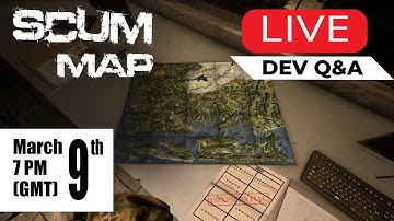 SCUM Map - Dev Livestream Q&A (SCUM Game) #SCUM