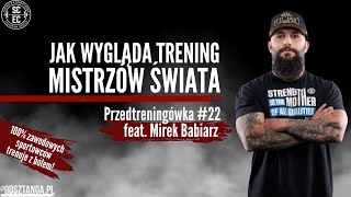 Podsztanga Podcast #37 Trening mistrzów świata | Mirosław Babiarz
