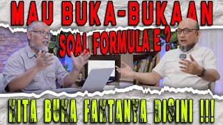 MAU BUKA-BUKAAN SOAL FORMULA E ❓ KITA BUKA FAKTANYA DISINI !!! Bambang Widjojanto