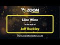 Jeff Buckley - Lilac Wine - Karaoke Version from Zoom Karaoke